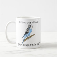 Budgie Recherche d'attention Mug