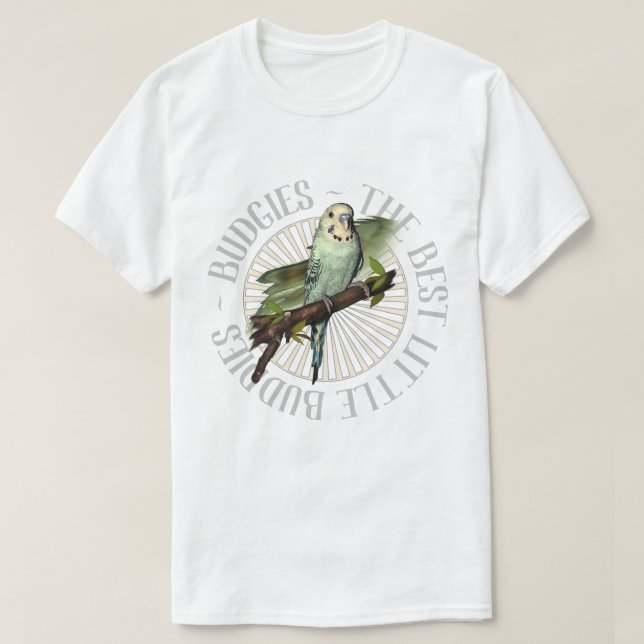 Budgies sind die besten Freunde T-Shirt (Design vorne)