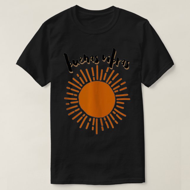 Buenas Vibras T-Shirt (Design vorne)