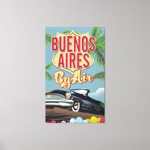 Buenos Aires, Argentiniens Urlaubsposter Leinwanddruck