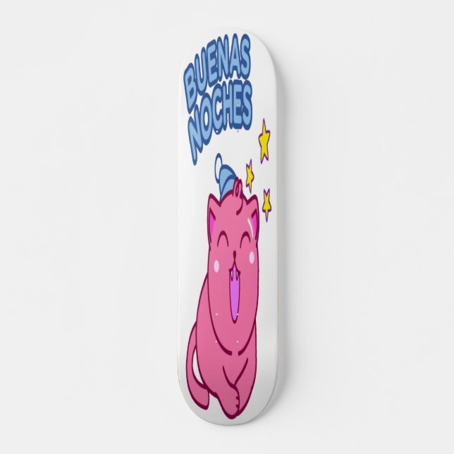 Buenos Noches - Gute Nacht Skateboard (Vorne)