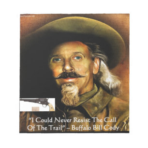 Buffalo Bill Cody sein Gun & Quote Geschenke & Kar Notizblock