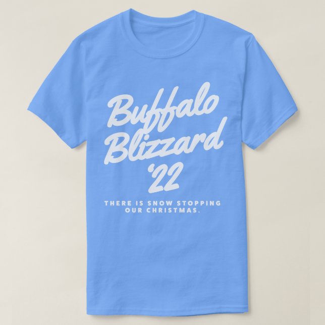 Buffalo Blizzard 22 Snow Buffalo NY 2022 T-Shirt (Design vorne)