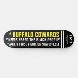 BUFFALO COWARD 8 1/4" Skateboard Deck