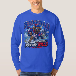 Buffalo ist, wo ich meine Rechnungen bezahle Footb T-Shirt
