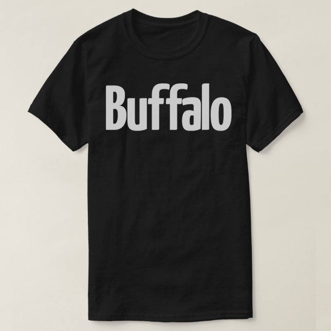 Buffalo New York hat mich 2 angehoben T-Shirt (Design vorne)