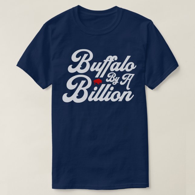 Buffalo um eine Milliarde T-Shirt (Design vorne)