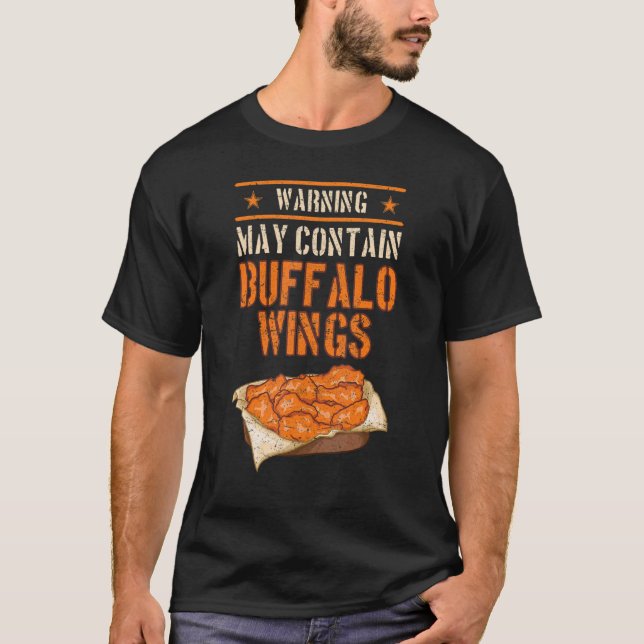 Buffalo Wings Fricken Hot Wing Sauce T-Shirt (Vorderseite)