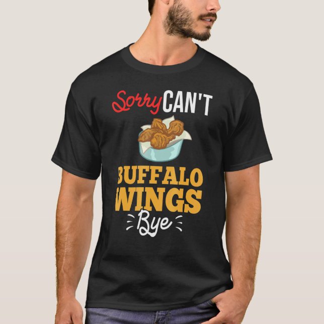 Buffalo Wings Fried Chicken Hot Wing Sauce 3 T-Shirt (Vorderseite)