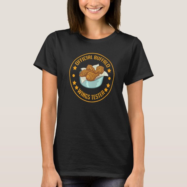 Buffalo Wings Fried Chicken Hot Wing Sauce 4 T-Shirt (Vorderseite)