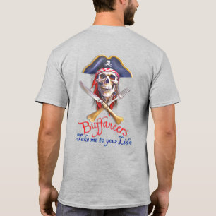 Buffaneers Pirate "Bring mich zu deinem Lido" T-Shirt