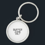 Buffer Zone Only Minimalist Technical Keychain Schlüsselanhänger<br><div class="desc">Carry your mindset. A clear,  heavy-duty acrylic keychain featuring high-definition stencil printing on both sides for a modern,  industrial accessory.</div>