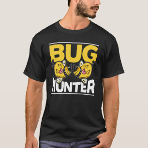 Bug Hunter Entomologie Insekt fangen Ladybug-Hinte T-Shirt