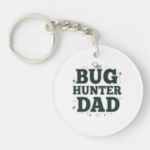Bug Hunter Vater Schlüsselanhänger - Cooles, benut