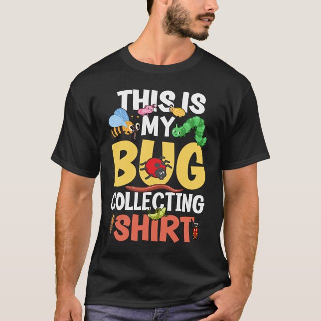 Bug  Insect Science This is My Bug Collecting Outf T-Shirt (Vorderseite)