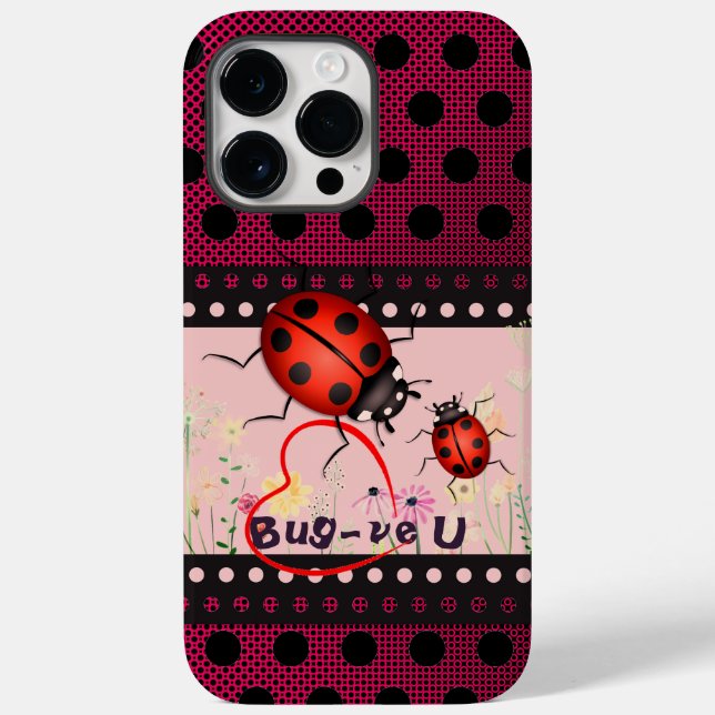 Bug Ladybug Luv Case-Mate iPhone 14 Pro Max Hülle (Rückseite)