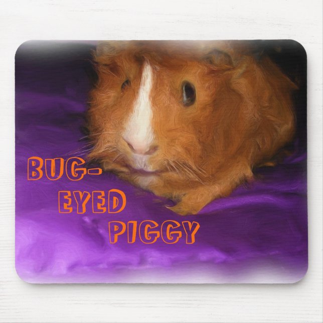 BUG-MIT AUGEN PIGGY-Guinea Pig Mousepad (Vorne)