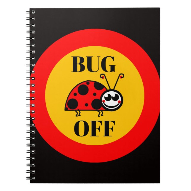 Bug Off Notizbuch Notizblock (Vorderseite)
