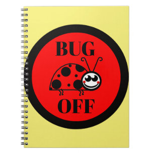 Bug Off Notizbuch Notizblock