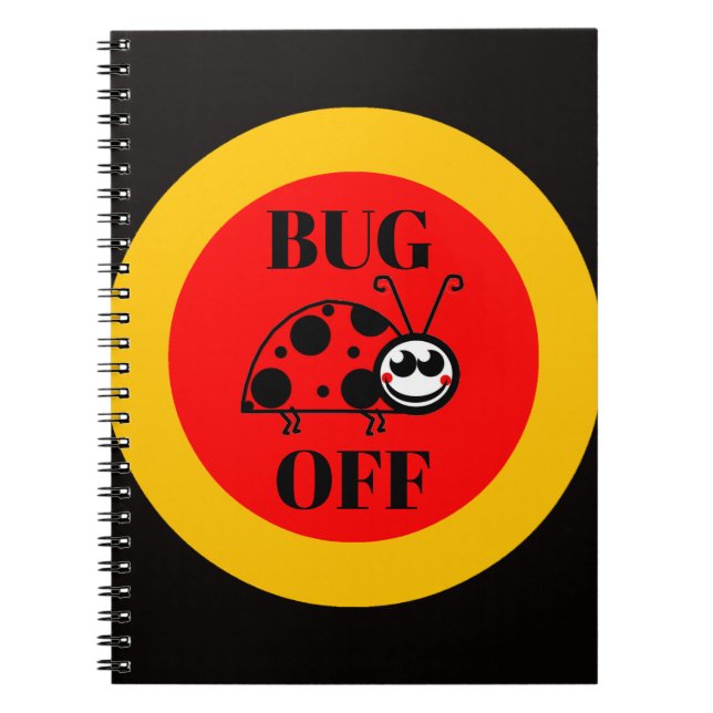 Bug Off Notizbuch Notizblock (Vorderseite)