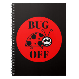 Bug Off Notizbuch Notizblock
