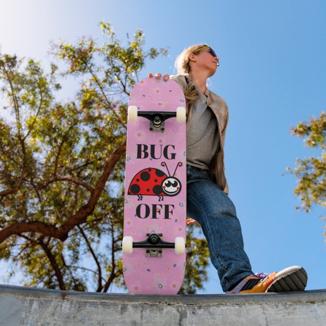 Bug Off Skateboard (Außenbereich 1)