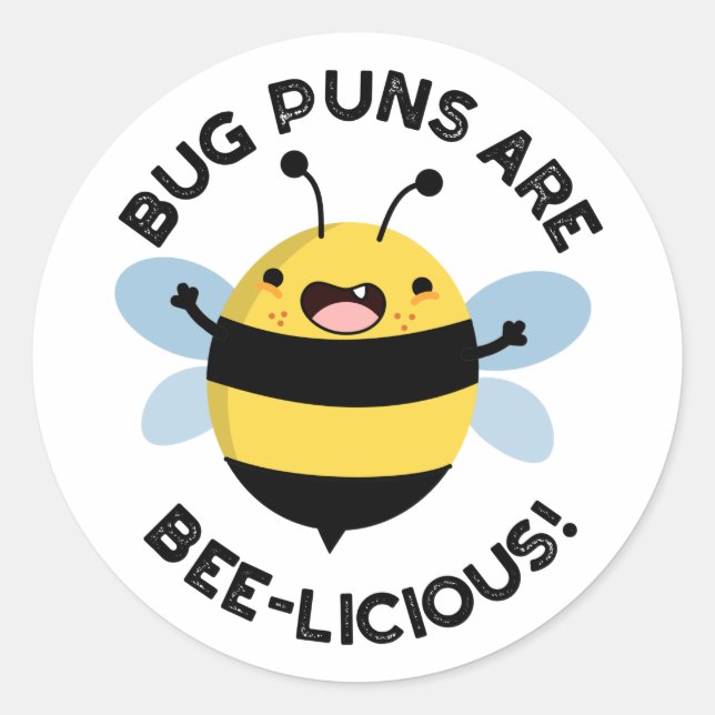 Bug Puns sind ein bizarres, lustiges Bienenpun Runder Aufkleber (Vorderseite)