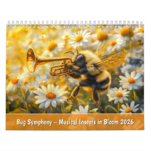 Bug-Symphonie – Musikalische Insekten in Blüte 202 Kalender