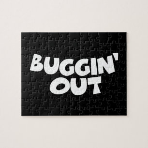 Buggin' Out
