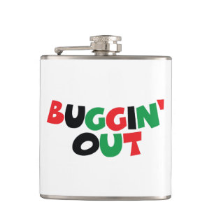 Buggin' Out Flachmann