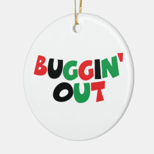 Buggin' Out Keramikornament