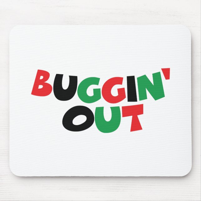 Buggin' Out Mousepad (Vorne)