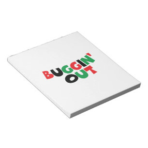 Buggin' Out Notizblock