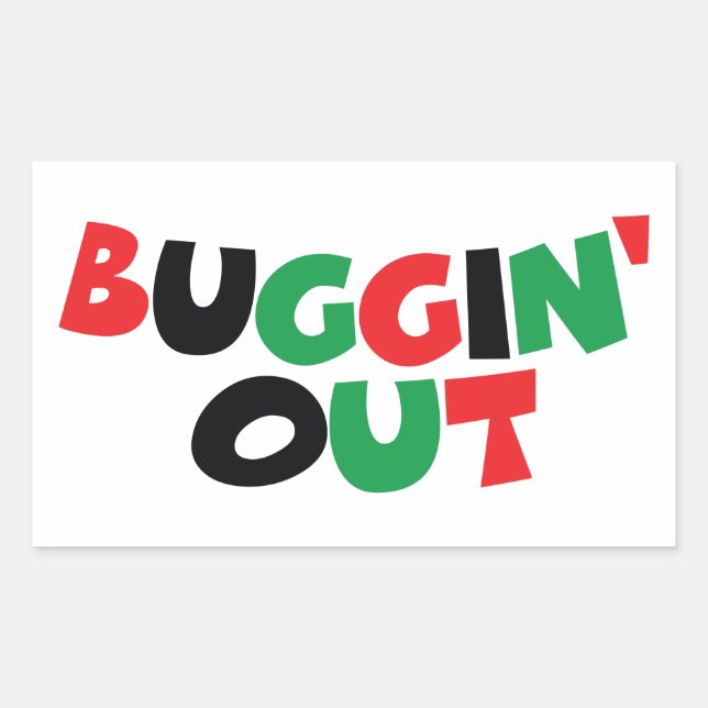 Buggin' Out Rechteckiger Aufkleber (Vorderseite)