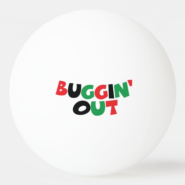 Buggin' Out Tischtennisball (Vorderseite)