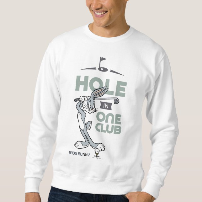 BUGS BUNNY™ Golfspielen - Loch in einem Club Sweatshirt (Vorderseite)