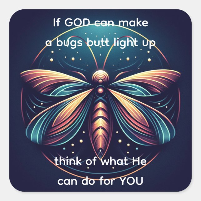 Bugs Hintern Light Up Firefly Blitze Bug Funny Quadratischer Aufkleber (Vorderseite)