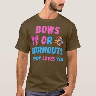 Bugs oder Burnouts Daddy Lieben Sie Geschlecht off T-Shirt