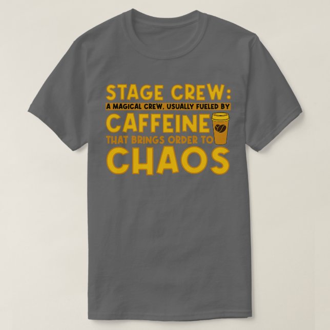 Bühne Crew Eine magische Crew, die normalerweise v T-Shirt (Design vorne)