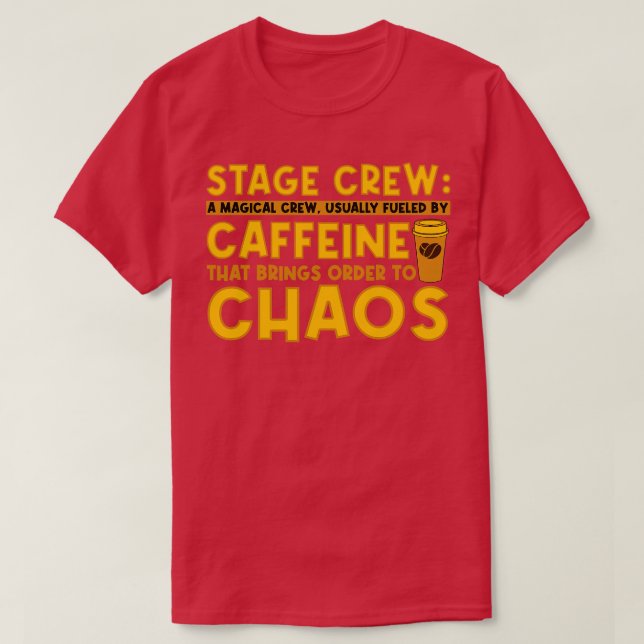 Bühne Crew Eine magische Crew, die normalerweise v T-Shirt (Design vorne)