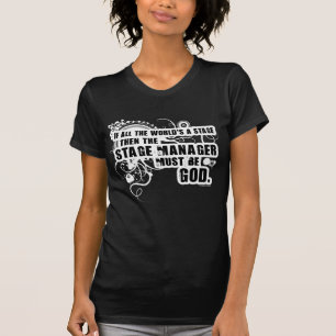Bühne-Manager-Gott T-Shirt