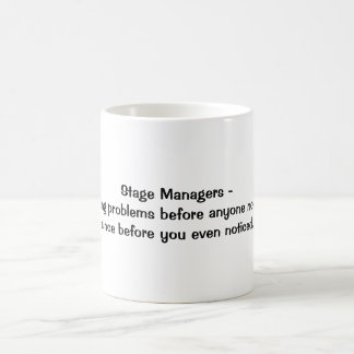 Bühne-Manager - Lösen von Problemen Kaffeetasse