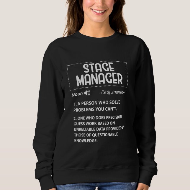 Bühnenmanager-Definition Broadway-Theaterdirektor Sweatshirt (Vorderseite)