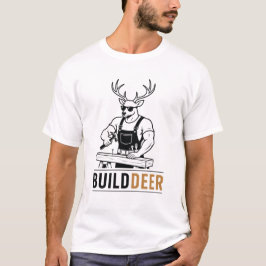 Builddeer – Lustiger Hirschbauer-Wortwitz T-Shirt