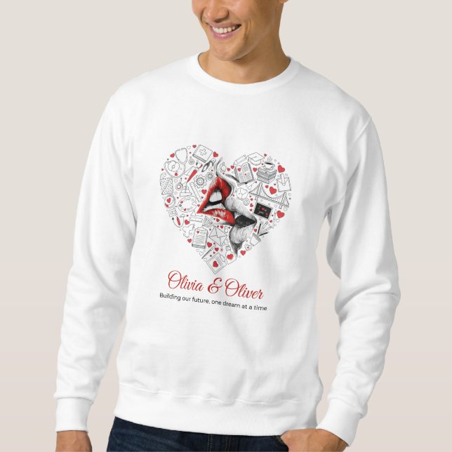 Building Our Future Profession Heart Valentine Sweatshirt (Vorderseite)