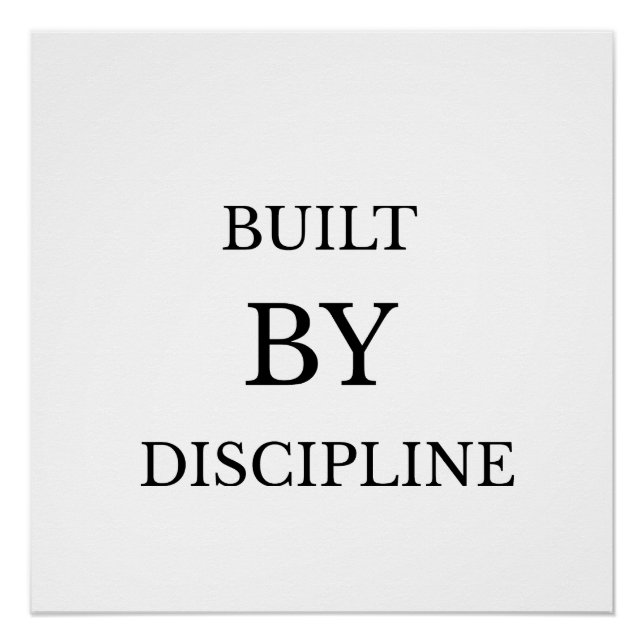 Built by Discipline Motivational Text Design Poster (Vorderseite)