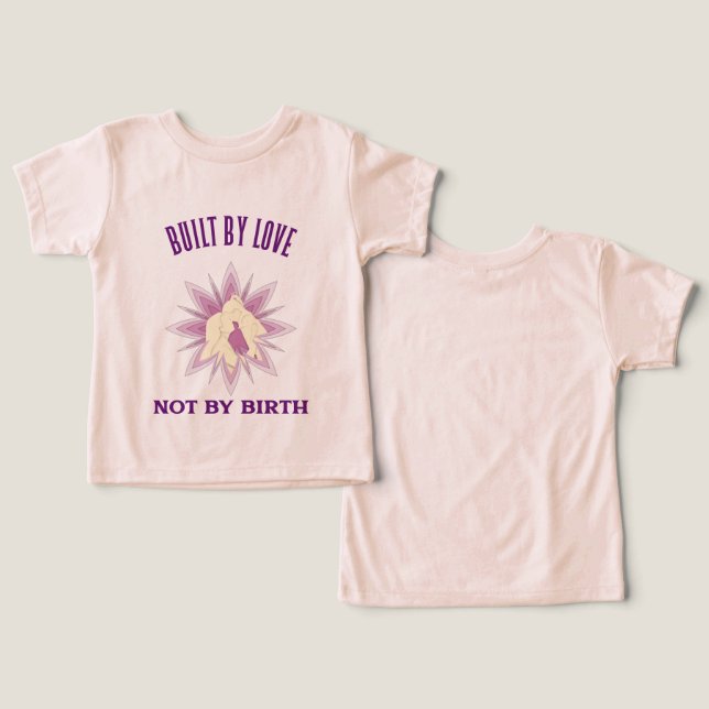 Built By Love Not By Birth Adoptive Mom  (Design Vorderseite & Rückseite)