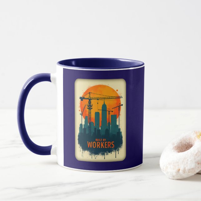 Built by Workers City Builder Labor Day Design Tasse (Mit Donut)