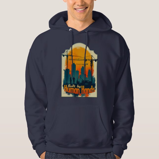 Built by Working Hands Labor Day Construction Desi Hoodie (Vorderseite)
