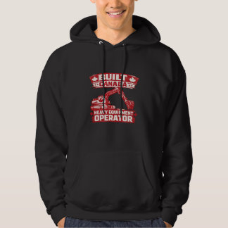 Built Canada Heavy Equipment Operator Hoodie